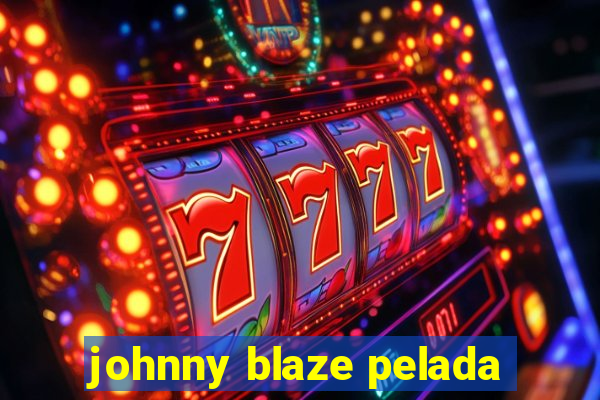 johnny blaze pelada